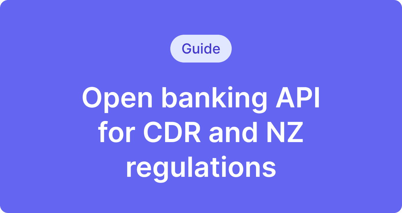 Which open banking API helps with CDR and NZ data regulations?